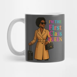 I am a FirstClassQueen  Lady Mug